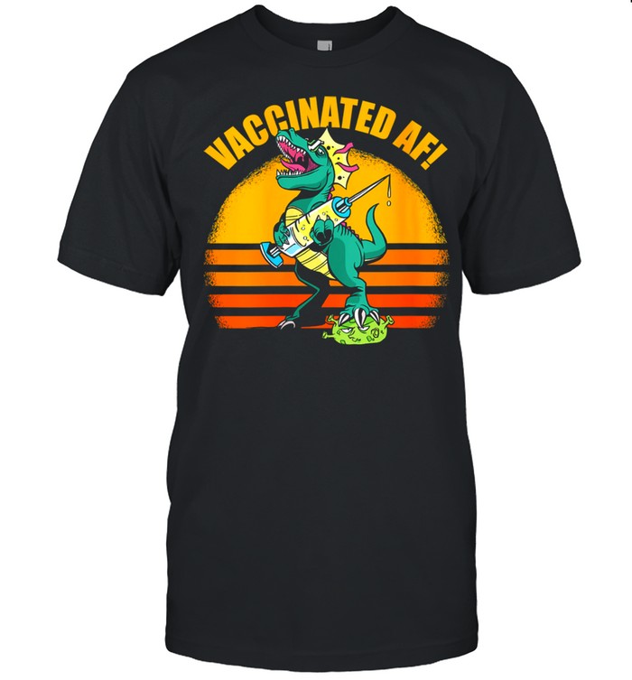 Womens Vaccinated AF Pro Vaccine, Vaccination shirt