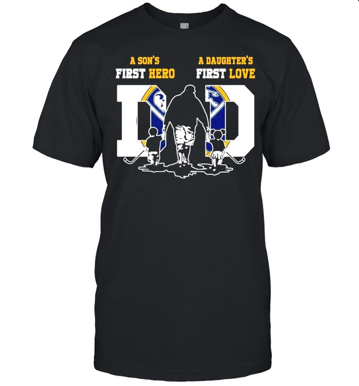 A Sons First Hero A Daughter’s First Love Buffalo Sabres Mother Father Day shirt