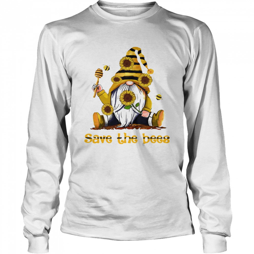 Gnome Sunflowers Bee Save The Bees  Long Sleeved T-shirt