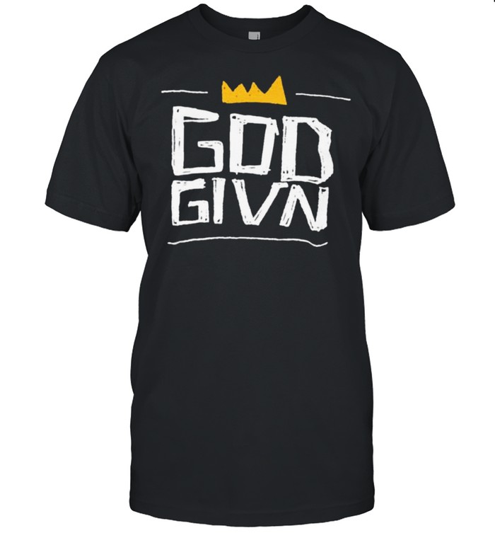 God givn shirt