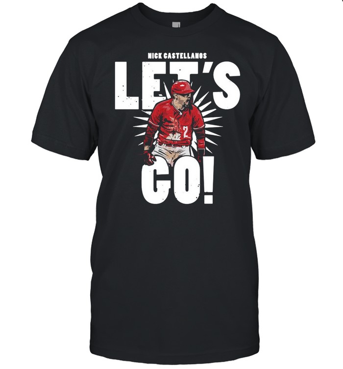 Reds Outfielder Nick Castellanos Lets Go shirt