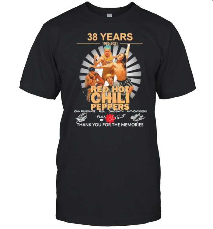 38 Years 1983 2021 Red Hot Chili Peppers Thank You For The Memories Signature Shirt