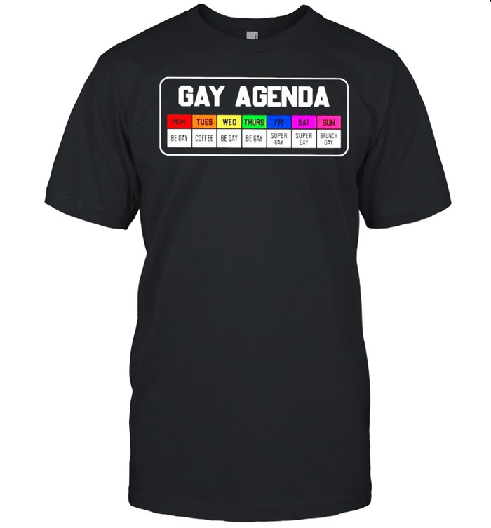 Lgbt gay agenda week shirt