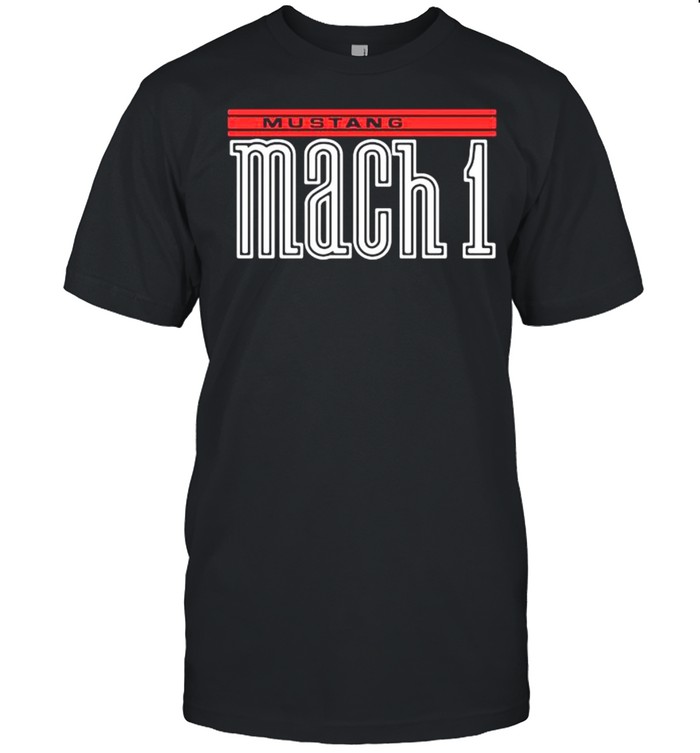 Mustang Mach 1 Shirt