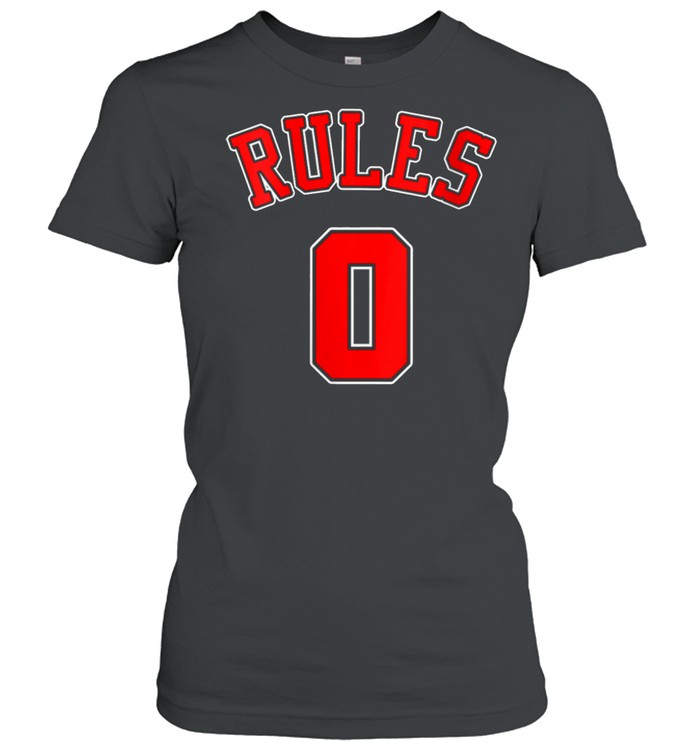 No Rules Zero Rules 0 Rules Famous Saying Famous Quote shirt Classic Women's T-shirt