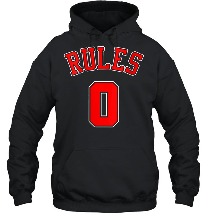No Rules Zero Rules 0 Rules Famous Saying Famous Quote shirt Unisex Hoodie