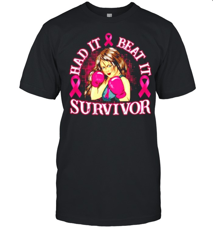 Had it beat it survivor breast cancer awareness shirt