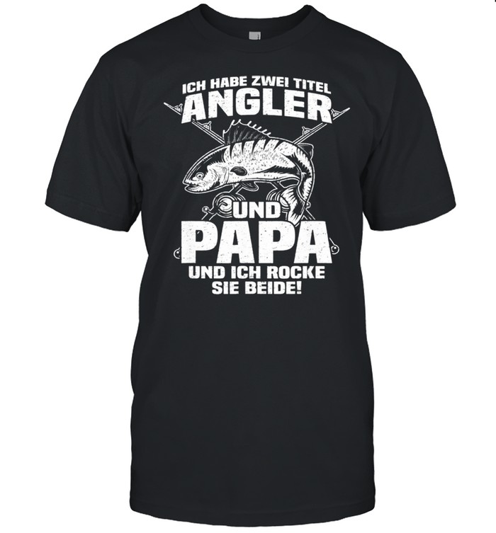 Herren Angler und Papa Lustiges Angler Angeln shirt