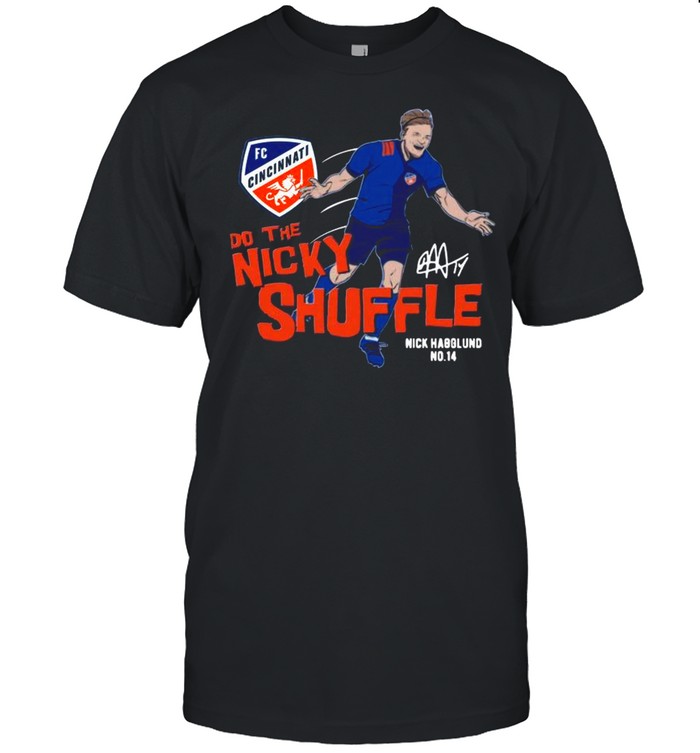 Fc Cincinnati Do The Nicky Shuffle shirt