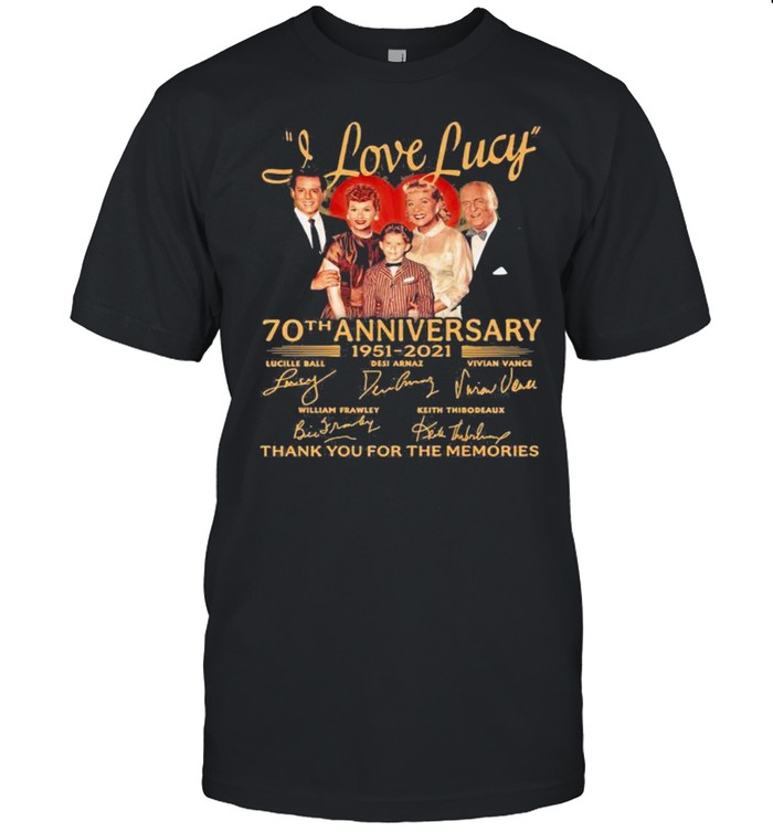 I Love Lucky 70th Anniversary 1951 2021 Thank You For The Memories Signature Shirt