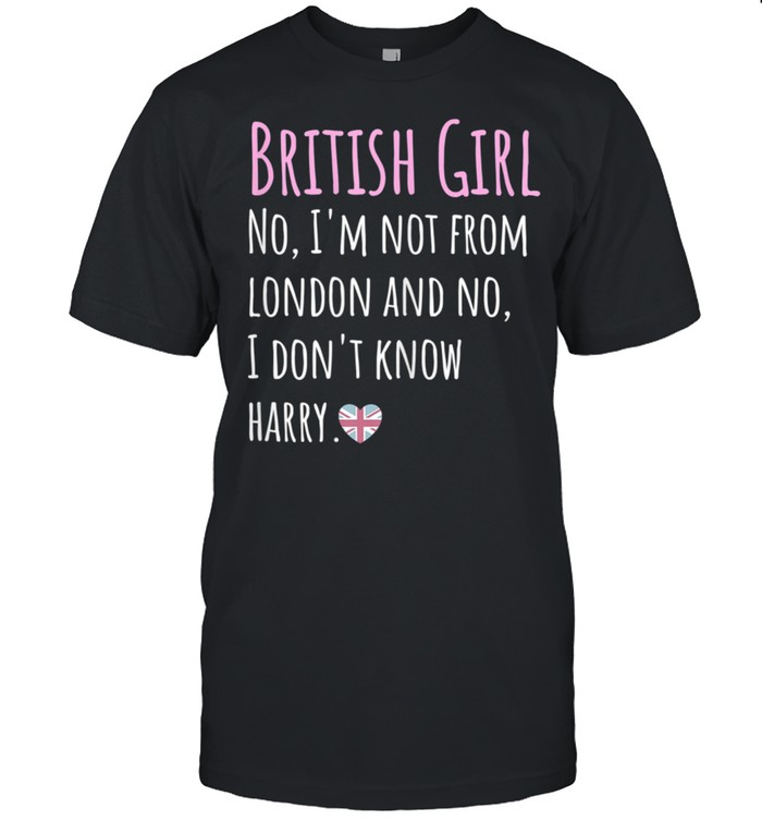 British Girl Problems Living In The USA From The UK shirt