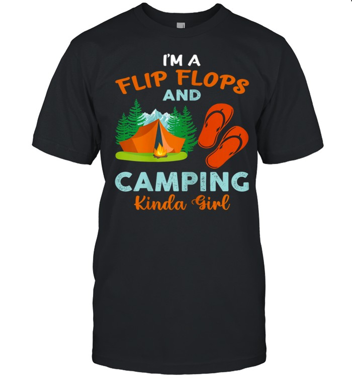 Retro I’m A Flip Flops And Camping Kinda Girl Camping Trees shirt