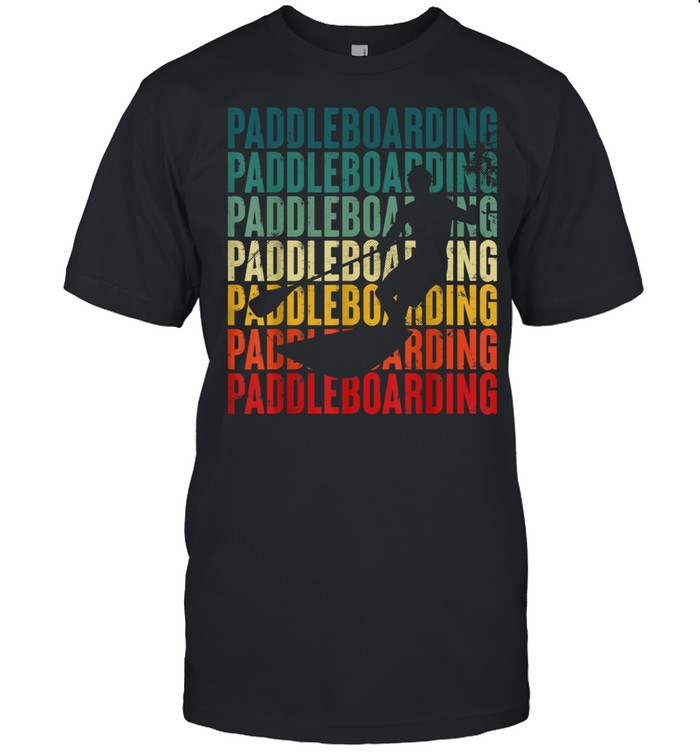 Retro Paddleboarding Vintage Sup Paddle boarding shirt