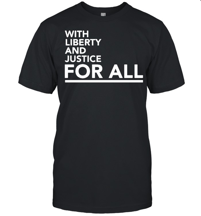 Timberwolf With Liberty And Justice For All shirt