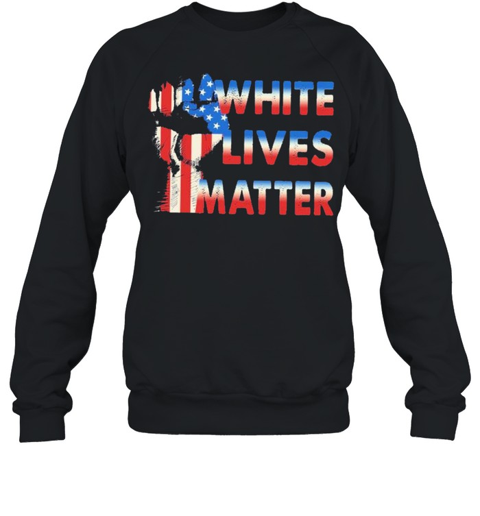 White lives matter american flag shirt Unisex Sweatshirt