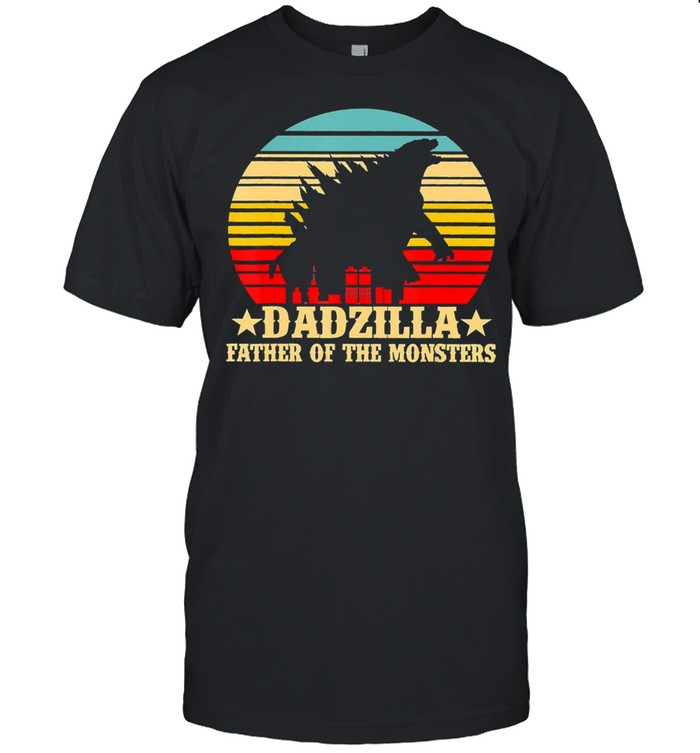 Dadzilla father of the monsters vintage shirt