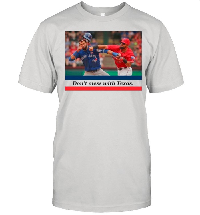 Odor Bautista Don’t Mess With Texas shirt