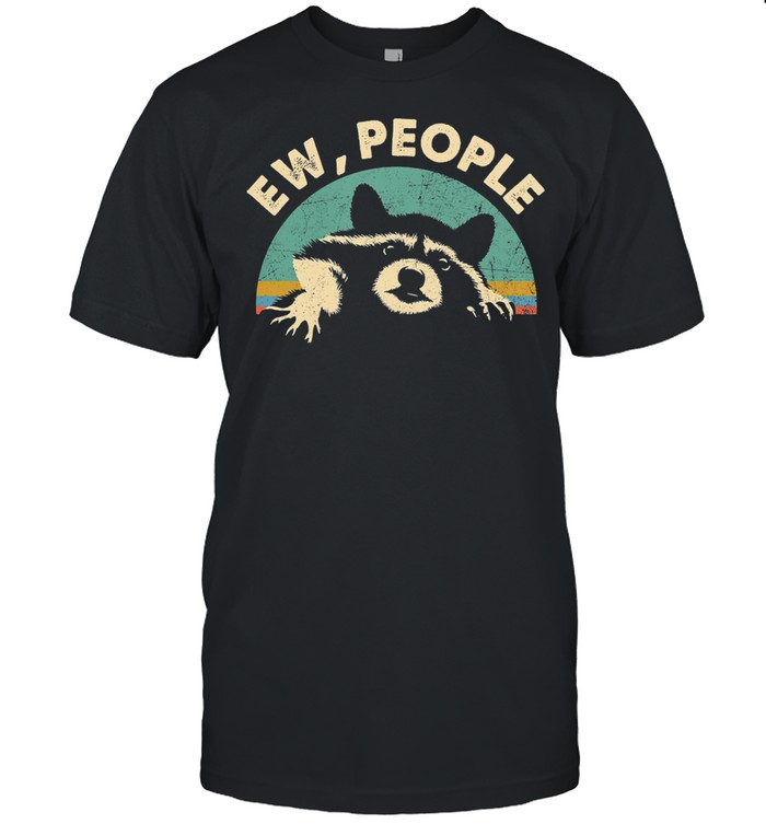 Racoon ew people vintage shirt