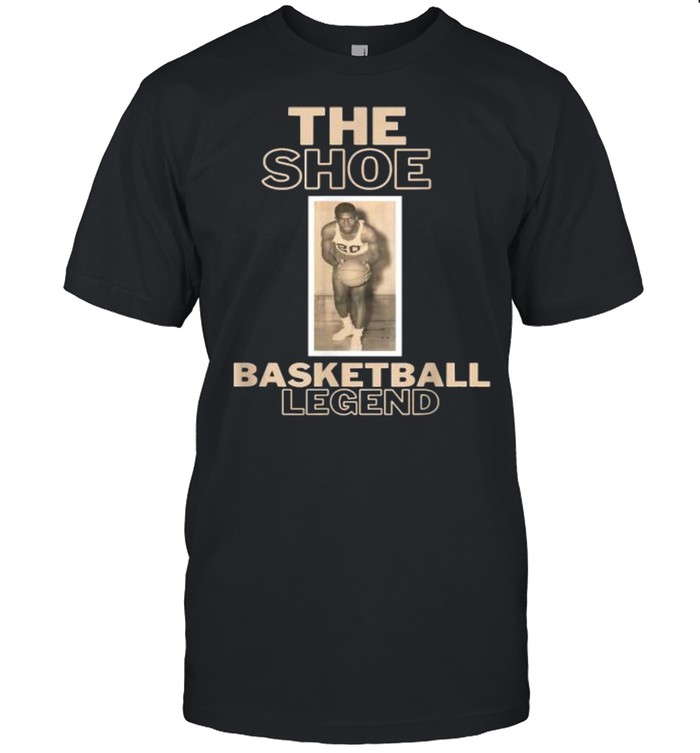 The Shoe Basketball Legend Shirt