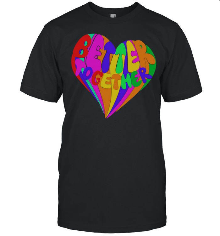 Better Together colorful abstract heart shirt