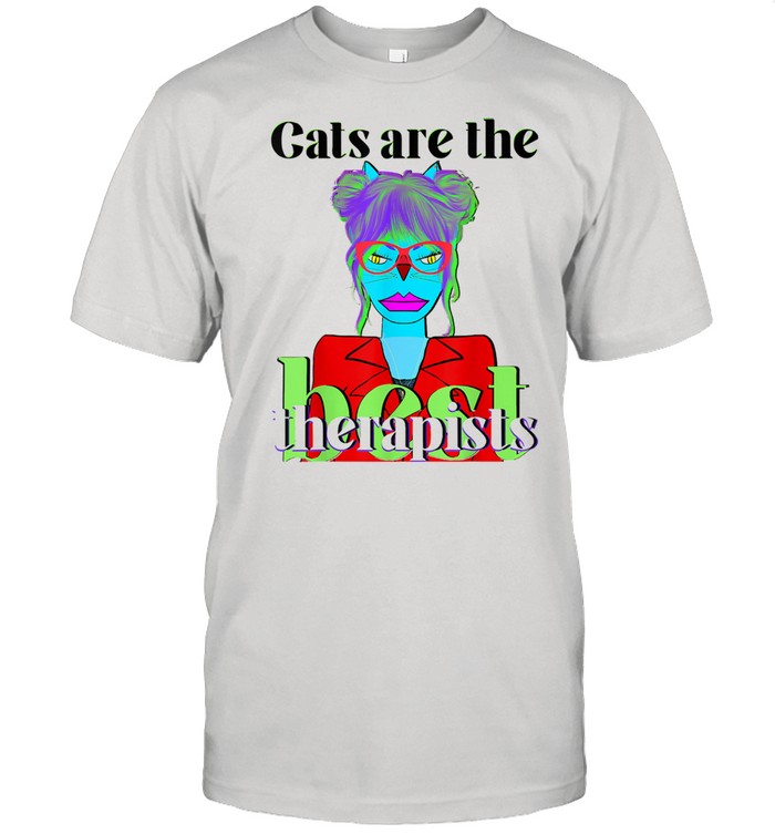 Cats Are The Best Therapists Girl Shirt