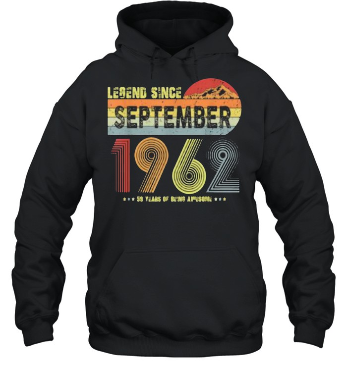 Legend Since September 1962 Vintage 59 Yrs Old  Unisex Hoodie