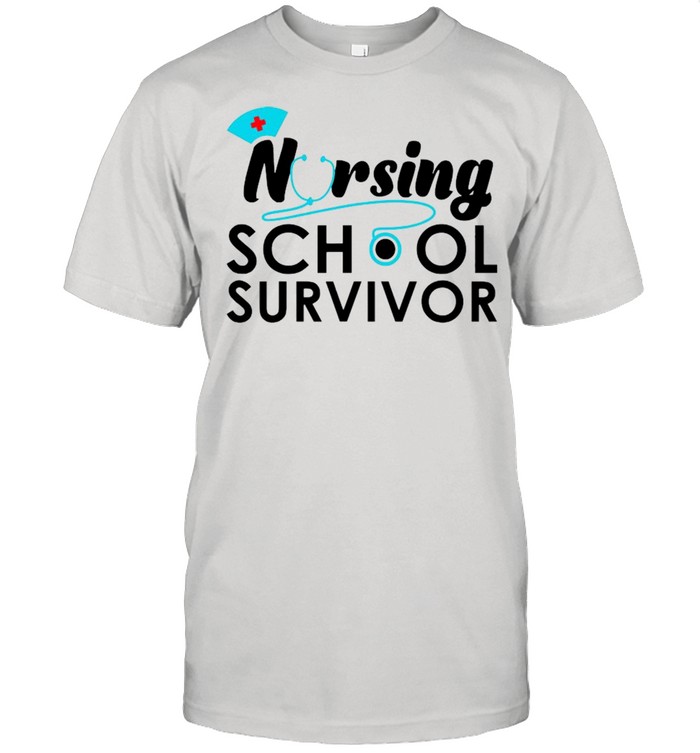 Nursing School Survivor Shirt