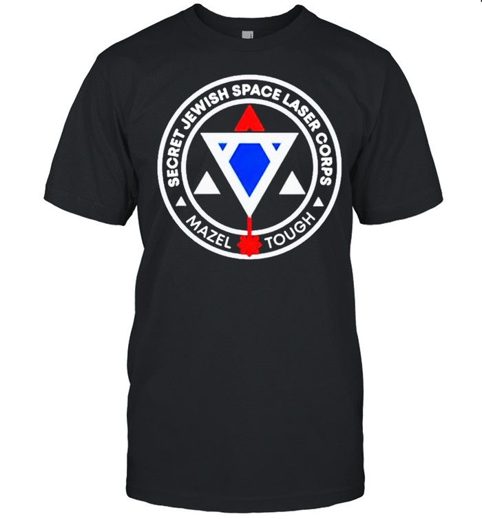 Secret Jewish space laser corps shirt