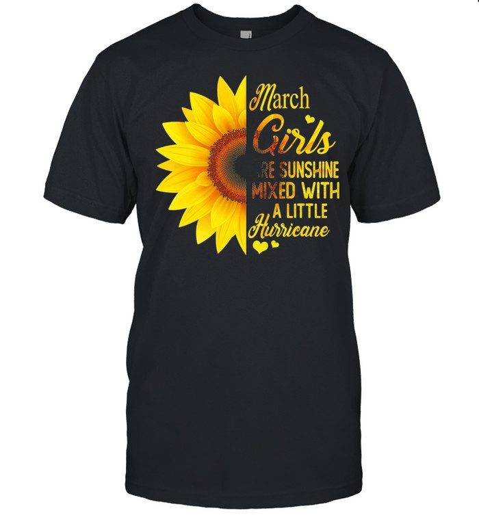 Sunflower Mach girls are sunshine mixed with a little hurricane shirt