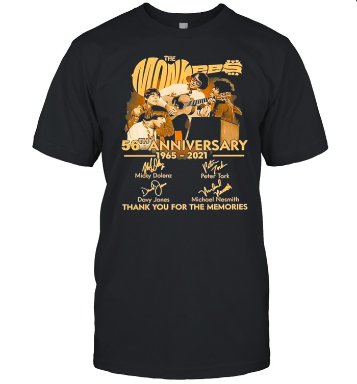 The Monkees 56th Anniversary 1965 2021 Signatures Thank You For The Memories shirt