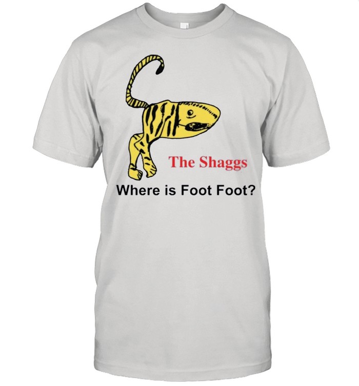 The Shaggs Where Is Foot Foot shirt