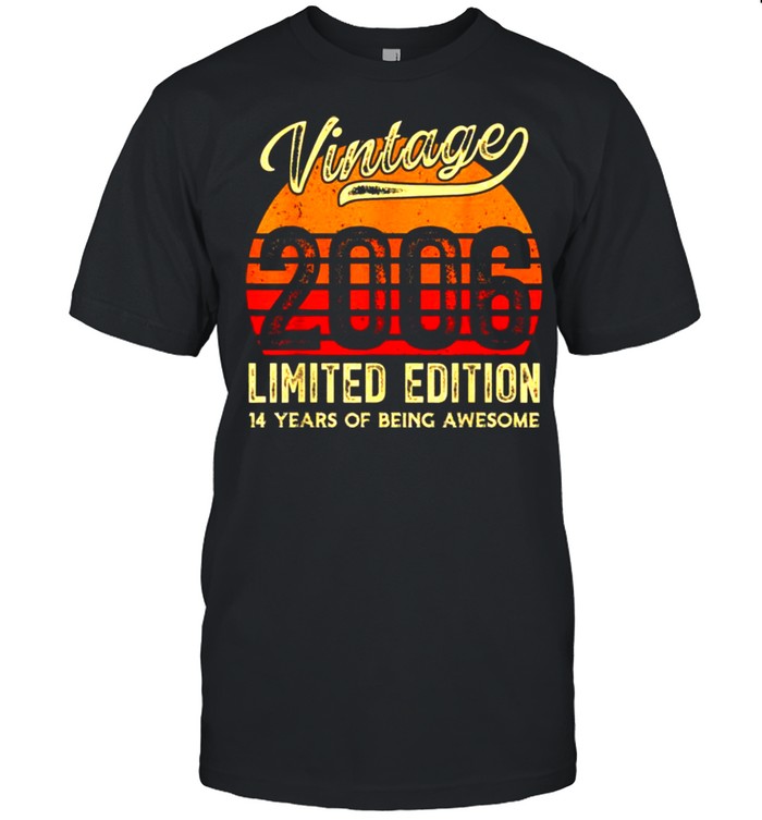 Vintage 2006 14 Years Awesome shirt