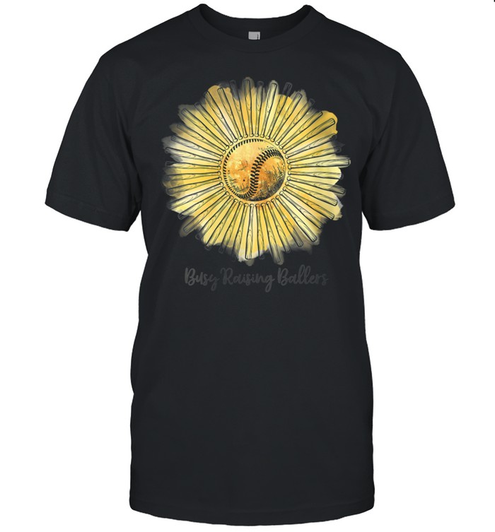 Baseball Sunflower Busy Raising Ballers shirt