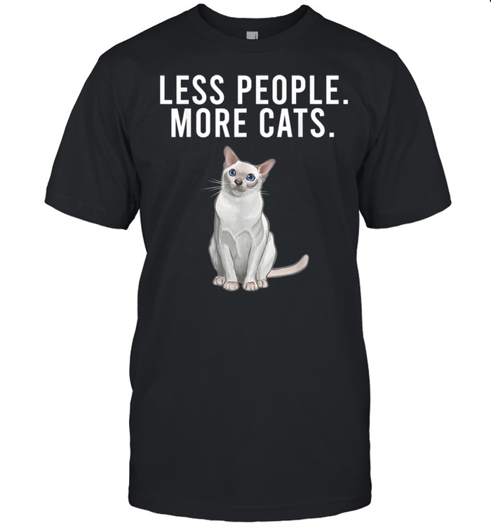 Less People More Cats Tonkinese Introvert shirt