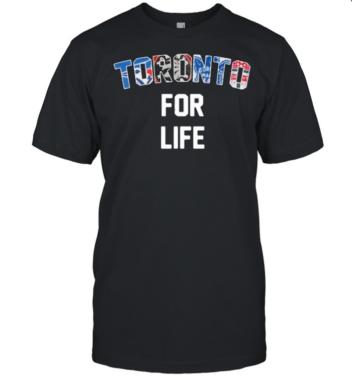 Toronto Sports for life shirt
