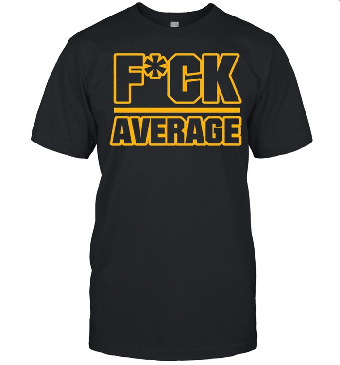 Work out fuck average gym shirt