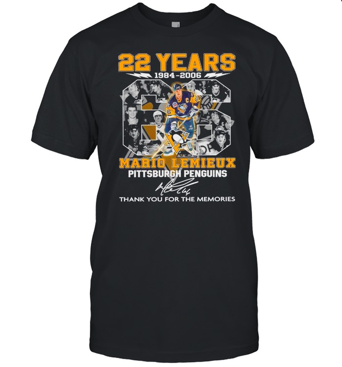 22 Years 1984 2006 The Mario Lemieux Pittsburgh Penguin Signature Thank You For The Memories shirt