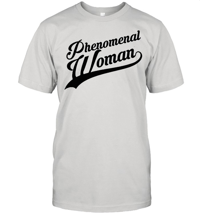 Phenomenal woman shirt