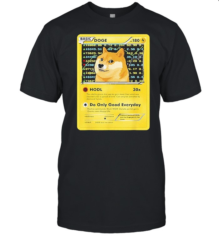 Dogecoin Doge HODL Card Crypto Meme Shirt