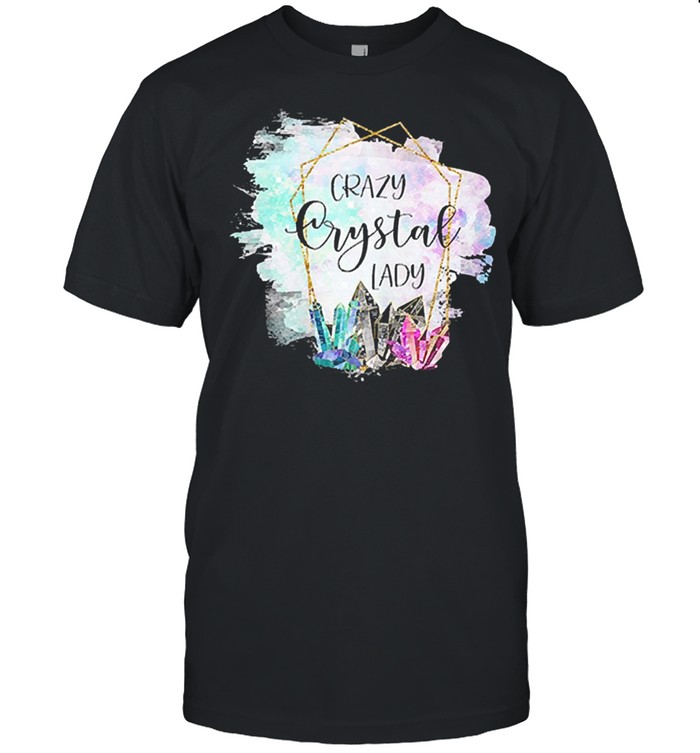 Crazy crystal lady shirt