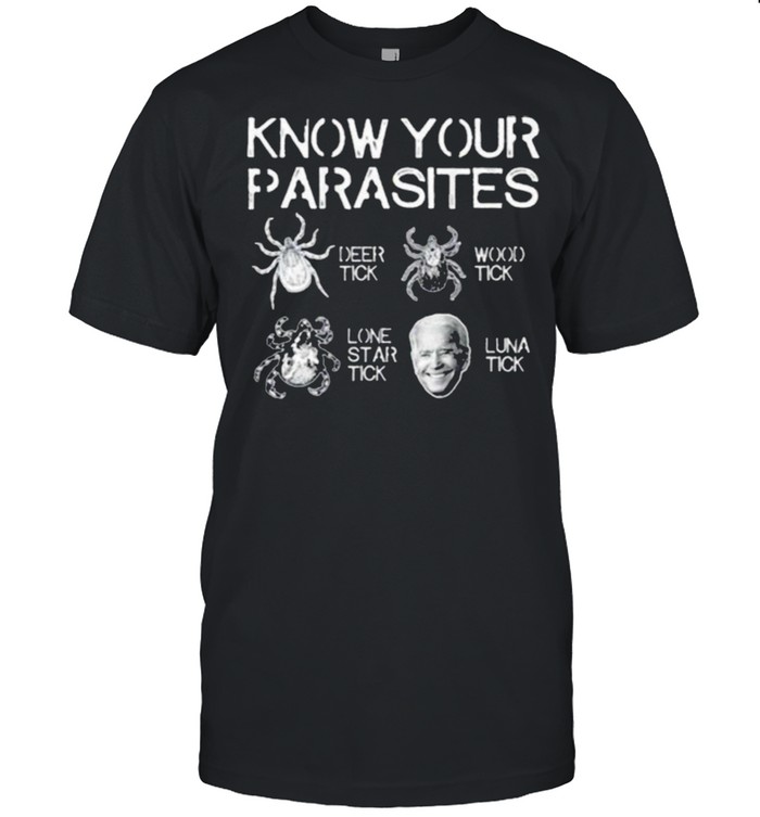 Know Your Parasites Tick Biden t-shirt