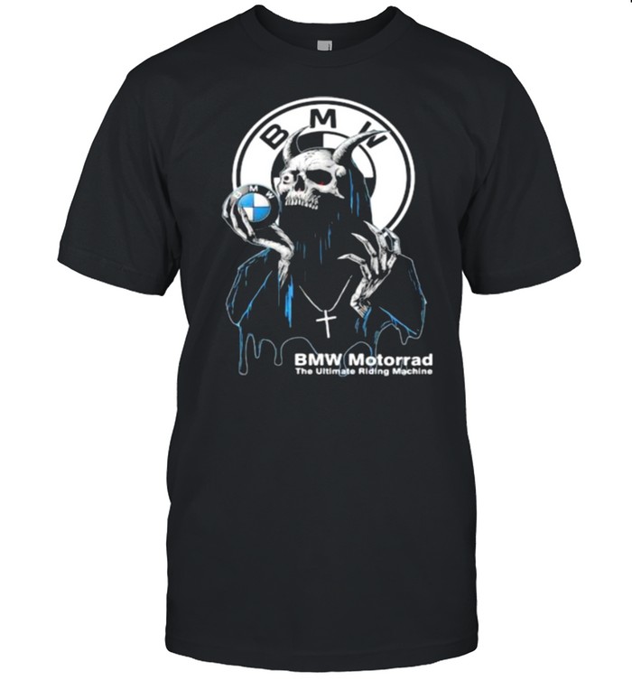 Skull Hold Bmw Motorrad The Ultimate Riding Machine Shirt