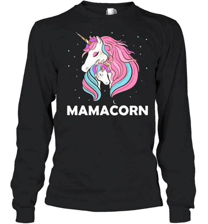 Unicorns mamacorn shirt Long Sleeved T-shirt