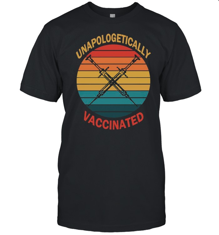 Vintage Retro Unapologetically Vaccinated shirt