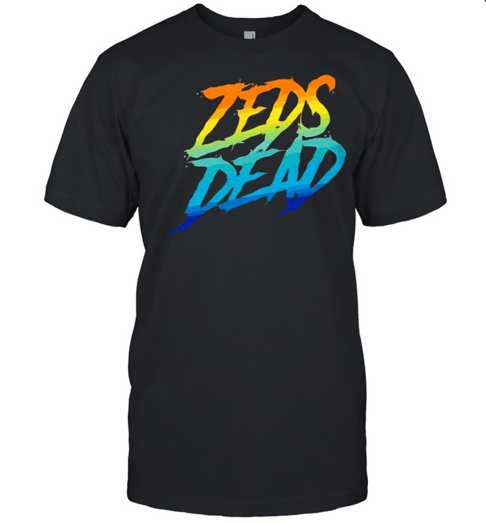 Zeds Dead shirt