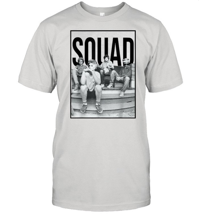 Golden girls squad Shirt