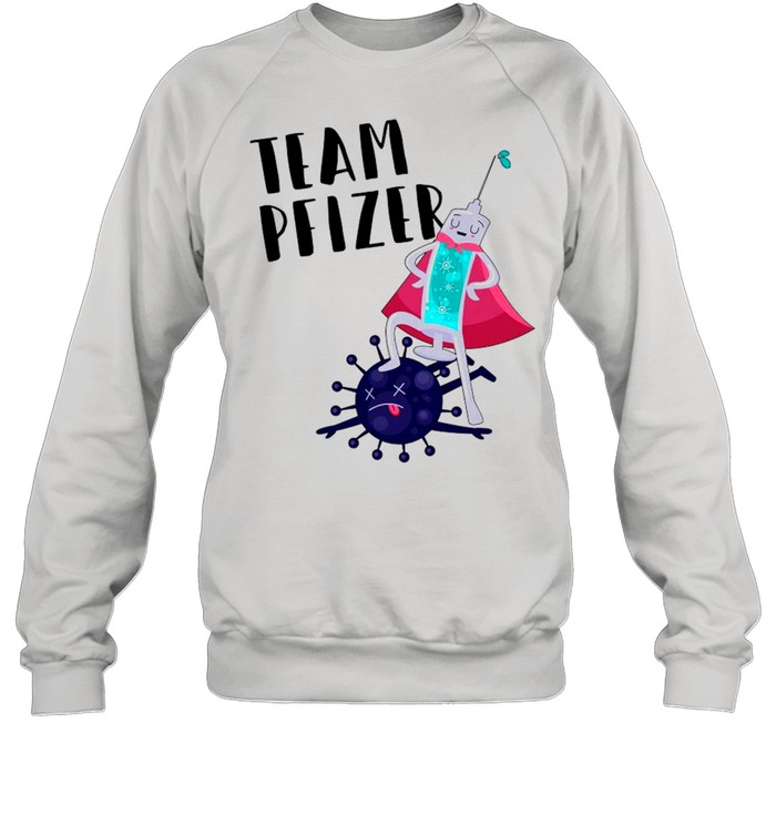 Vaccinated Team Pfizer 2021 shirt Unisex Sweatshirt