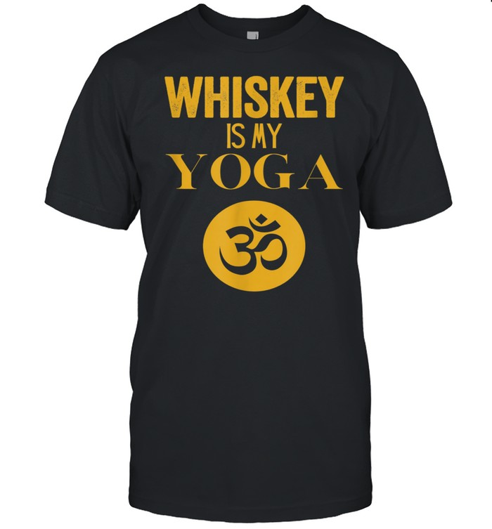 Whiskey is My Yoga Whisky Vintage Yogi shirt