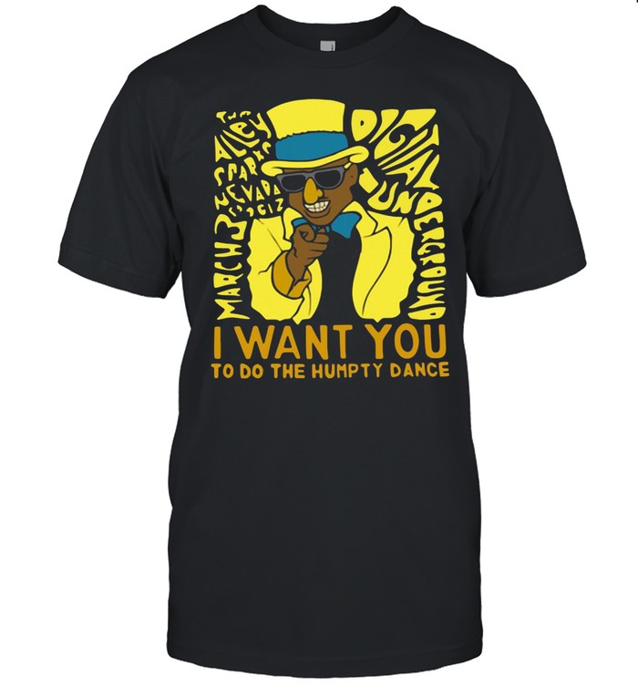 Shock G Rip I want you to do the humpty dance shirt