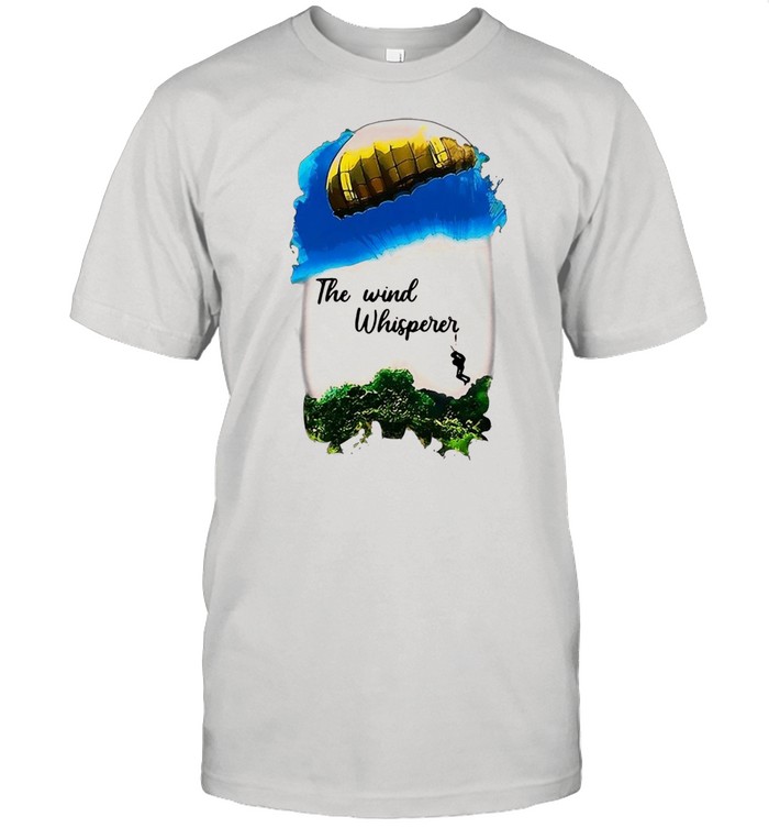 Skydiving The Wind Whisperer T-shirt